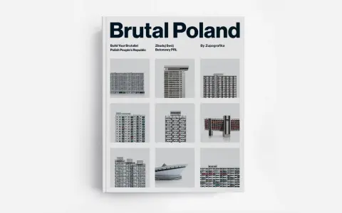 Okładka książki "Brutal Poland" z kolażem zdjęć betonowych budynków, prezentująca polski **brutalizm**.